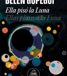 Descargar ebook ELLA PISÓ LA LUNA | Descarga Libros Gratis (PDF - EPUB)