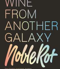 [Pdf/ePub] The Noble Rot Book: Wine from Another Galaxy by Dan Keeling, Mark Andrew download ebook