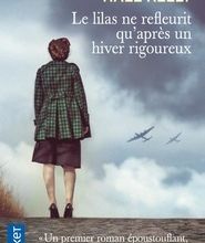 Ebooks gratuits en anglais pdf download Le lilas ne refleurit qu'après un hiver rigoureux par Martha Hall Kelly (Litterature Francaise)