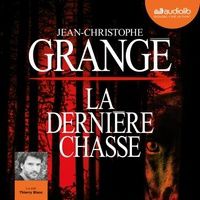 Ebook téléchargement gratuit txt La dernière chasse par Jean-Christophe Grangé