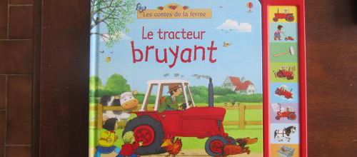 "Le tracteur bruyant"