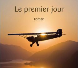 "Le premier jour" de Marc Levy