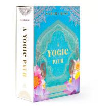 Ebooks download for android tablets A Yogic Path Oracle Deck and Guidebook (Keepsake Box Set)