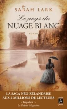 Gwyneira McKenzie, tome 1, Le Pays du Nuage Blanc ; Sarah Lark
