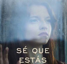 SÉ QUE ESTÁS VIVA leer epub NACHO ABAD
