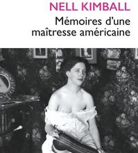 Téléchargement gratuit de livres sur l'ordinateur Les mémoires de Nell Kimball  - L'histoire d'une maison close aux Etats-Unis (1880-1917)