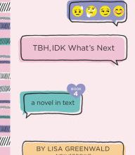 Free download spanish books pdf TBH #4: TBH, IDK What's Next PDB iBook in English 9780062690005