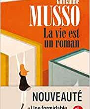 La vie est un roman