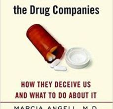 THE TRUTH ABOUT THE DRUG COMPANIES: HOW THEY DECEIVE US AND WHAT TO DO ABOUT IT leer el libro pdf