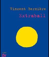 • Extraball de Vincent Bernière