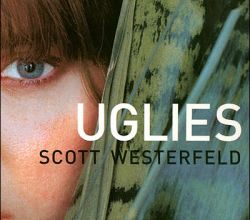 "Uglies" de Scott Westerfeld