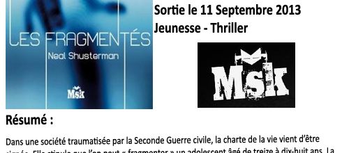 Les fragmentés, Neal Shusterman