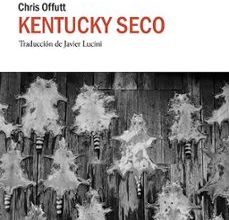 [Kindle] KENTUCKY SECO descargar gratis