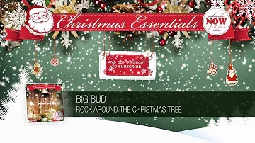 big bud Rock Around The Christmas Tree