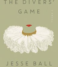 Download free it ebooks pdf The Divers' Game: A Novel 9780062676108 (English Edition)