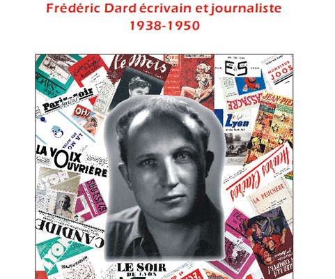 Lionel Guerdoux et Philippe Aurousseau, Berceau d’une œuvre Dard – Frédéric Dard écrivain et journaliste – 1938-1950, Editions de l’Oncle Archibald, 2016