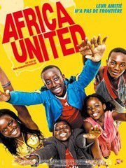 Un beau film : "Africa United"...