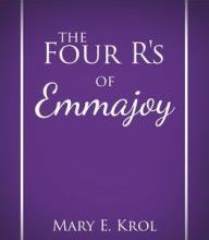 [PDF] The Four R'S of Emmajoy by Mary E. Krol