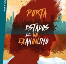 Libros en línea gratis kindle descargar ESTADOS DE UN EXANÓNIMO