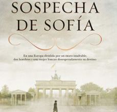 Descargas de libros electrónicos de mobi LA SOSPECHA DE SOFIA MOBI PDB PDF (Spanish Edition) 9788408205623