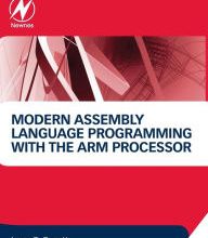 DOWNLOADS Modern Assembly Language Programming with the ARM Processor