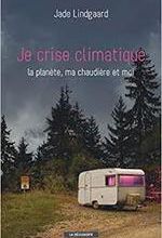 Jade Lindgaard, Je crise climatique, La Découverte