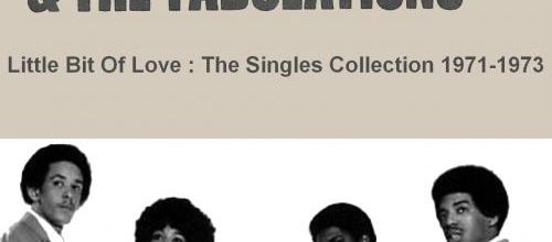 Brenda & The Tabulations : CD " Little Bit Of Love The Singles Collection 1971-1973 " Soul Bag Records DP 91 [ FR ]