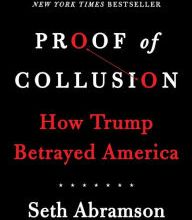 Free audiobook for download Proof of Collusion: How Trump Betrayed America 9781982116088 by Seth Abramson MOBI iBook PDB