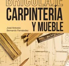 [ePub] BRICOLAJE: CARPINTERIA Y MUEBLE descargar gratis
