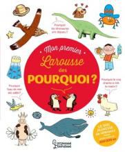 Mon premier Larousse des pourquoi ? 