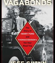 [PDF] The Vagabonds: The Story of Henry Ford and Thomas Edison's Ten-Year Road Trip download