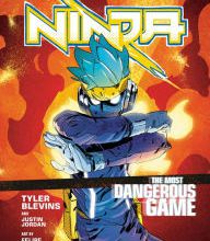 Free ebook downloads in pdf Ninja: The Most Dangerous Game: [A Graphic Novel]  by Tyler &quot;Ninja&quot; Blevins, Justin Jordan, Felipe Magana (English literature)