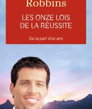 Online Read Ebook Les onze lois de la réussite  - Un guide simple et pratique pour vous aider à prendre le contrôle de votre vie