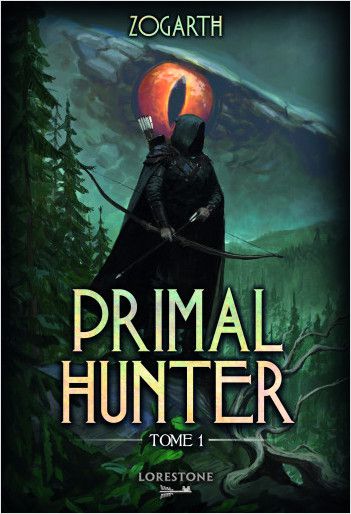 Primal Hunter, série tomes (Zogarth)