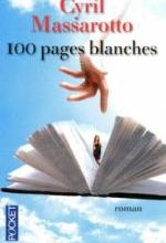 • 100 pages blanches de Cyril Massarotto