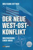 DER NEUE WEST-OST-KONFLIKT leer epub WOLFGANG BITTNER