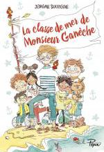 La classe de mer de Monsieur Ganèche