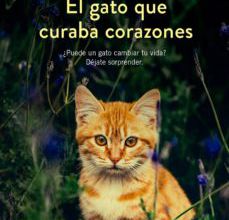 Descarga libros gratis online en español. EL GATO QUE CURABA CORAZONES de RACHEL WELLS