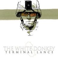 DOWNLOAD [PDF] {EPUB} The White Donkey: Terminal Lance