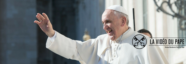 La Vidéo du Pape - Août  2019