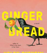 Ebooks gratuitos download Gingerbread (English Edition) 9781594634659  by Helen Oyeyemi