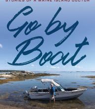 [PDF] Go By Boat: Stories of a Maine Island Doctor by Dr. Chuck Radis