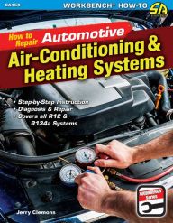 [Pdf/ePub] How to Repair Automotive Air-Conditioning & Heating Systems by Jerry Clemons download ebook