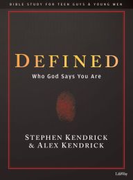 [Pdf/ePub] Defined - Teen Guys' Bible Study Book: Who God Says You Are by Alex Kendrick, Stephen Kendrick download ebook