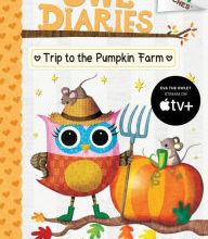 MP3 audio download book The Trip to the Pumpkin Farm: A Branches Book (Owl Diaries #11) English version  by Rebecca Elliott