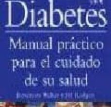 Ebook descargar mp3 gratis DIABETES: MANUAL PRACTICO PARA EL CUIDADO DE SU SALUD en español DJVU PDF iBook