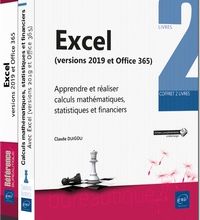 DOWNLOADS Excel (versions 2019 et Office 365)  - Coffret de de livres : Apprendre et réaliser calculs mathématiques, statistiques et financiers