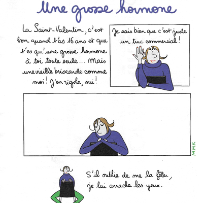 Une grosse hormone...