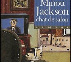 • Ma vie, par Minou Jackson, chat de salon de Sophie Dieuaide