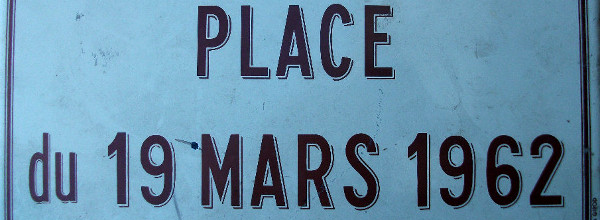 Suppression du nom   d’une place du 19 mars 1962 *** Par Jacques CROS 